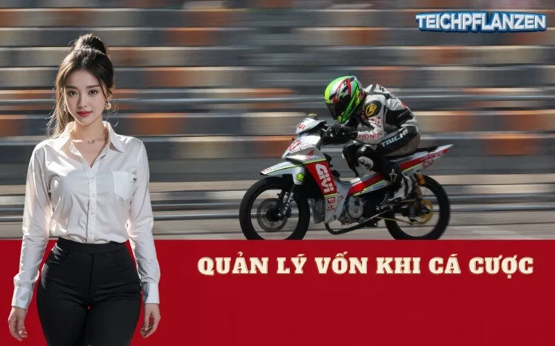 Quản Lý Vốn Khi Cá Cược