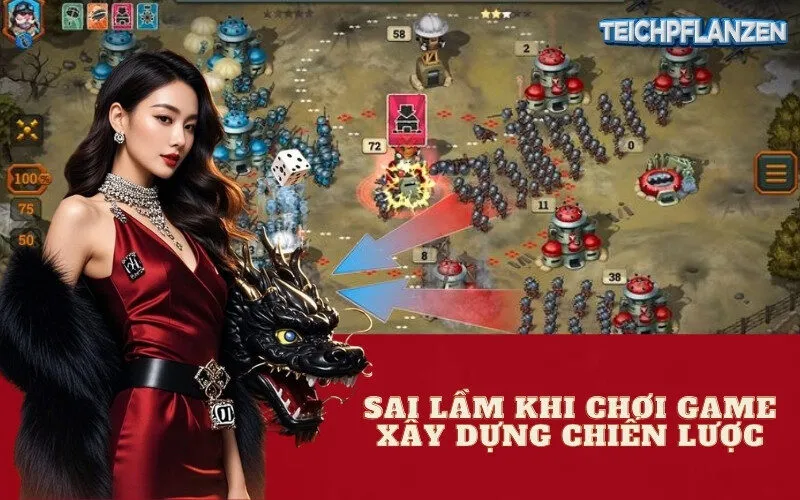 Sai lầm khi chơi game xây dựng chiến lược