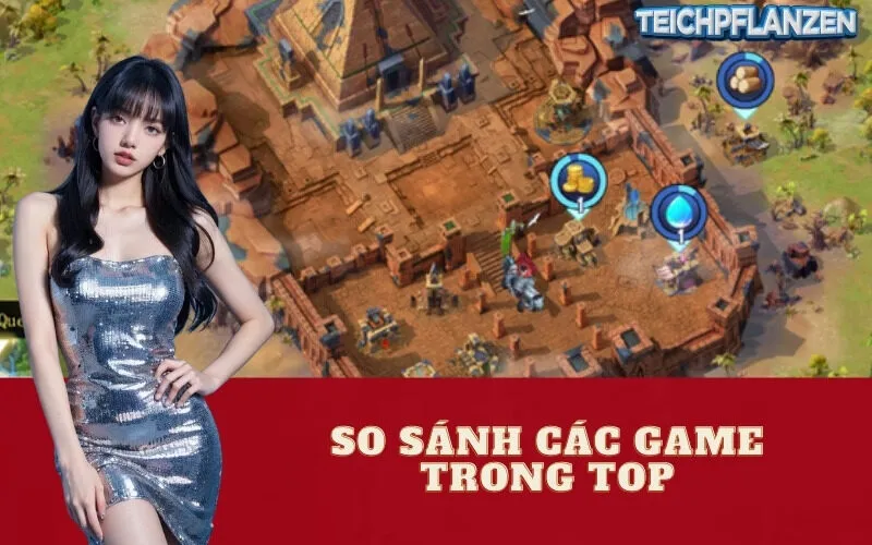 So Sánh Các Game Trong Top