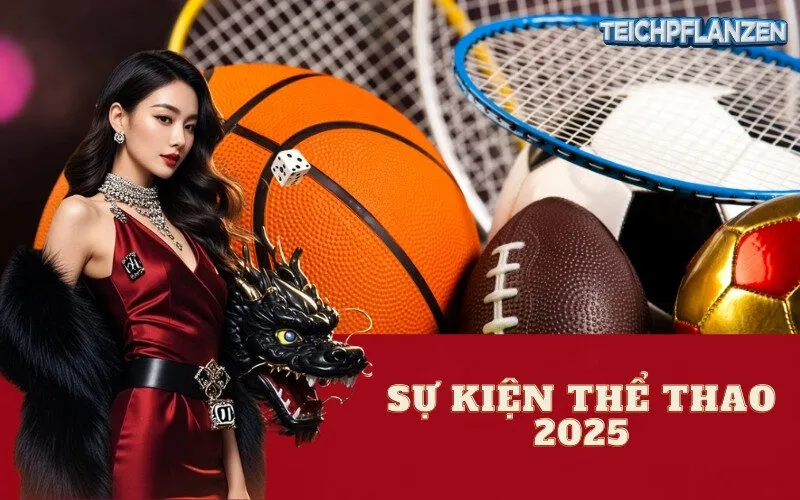 Sự Kiện Thể Thao 2025