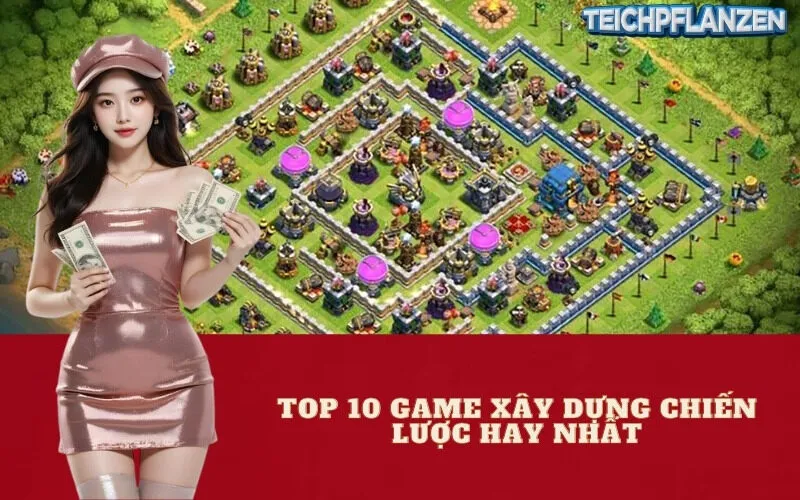 Top 10 game xây dựng chiến lược hay nhất