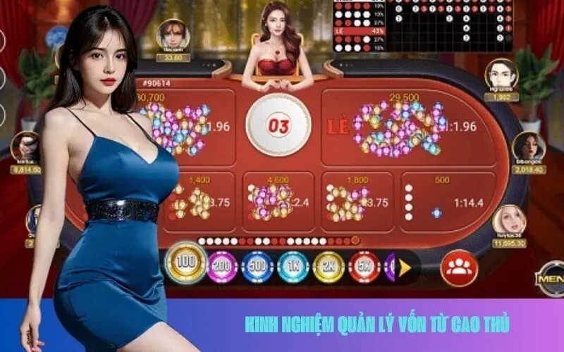 Kinh nghiệm quản lý vốn từ cao thủ