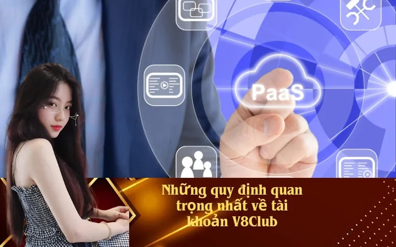 Những quy định quan trọng nhất về tài khoản V8Club